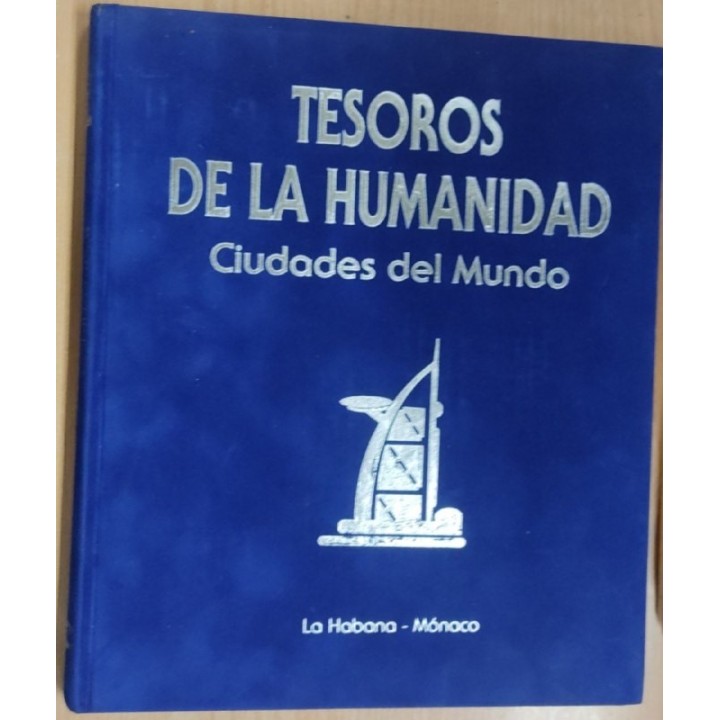 Tesoros de la humanidad. Ciudades del mundo La Habana - Mónaco
